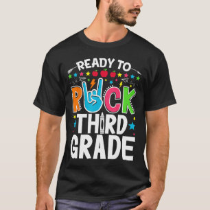 Ready To Rock Third Grade Funny First Day Back To  T-Shirt