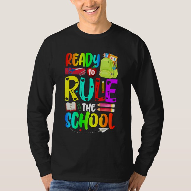 Ready To Rule The School Back To School T-Shirt (Front)