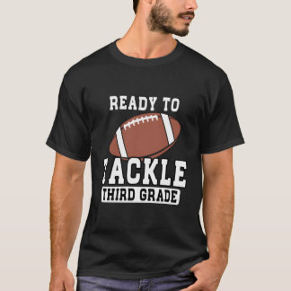 Ready To Tackle 3Rd Grade Back To School Third Gra T-Shirt