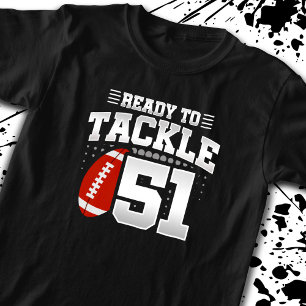 Ready To Tackle 51 - Kids Football Player Birthday T-Shirt