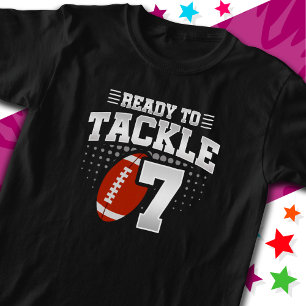 Ready To Tackle 7 Football Party 7th Birthday T-Shirt