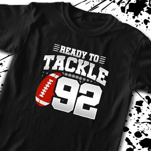 Ready To Tackle 92 - Kids Football Player Birthday T-Shirt