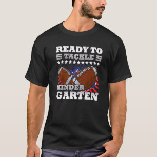 Ready To Tackle Kindergarten Back To School Usa Fo T-Shirt