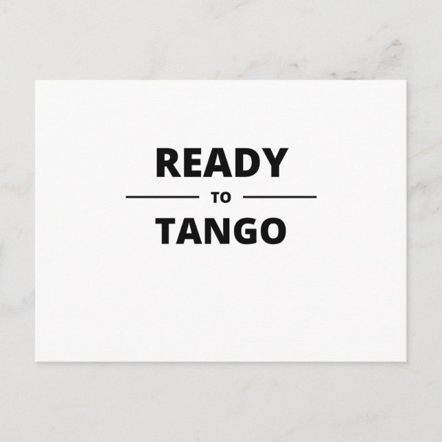 READY TO TANGO POSTCARD (Front)