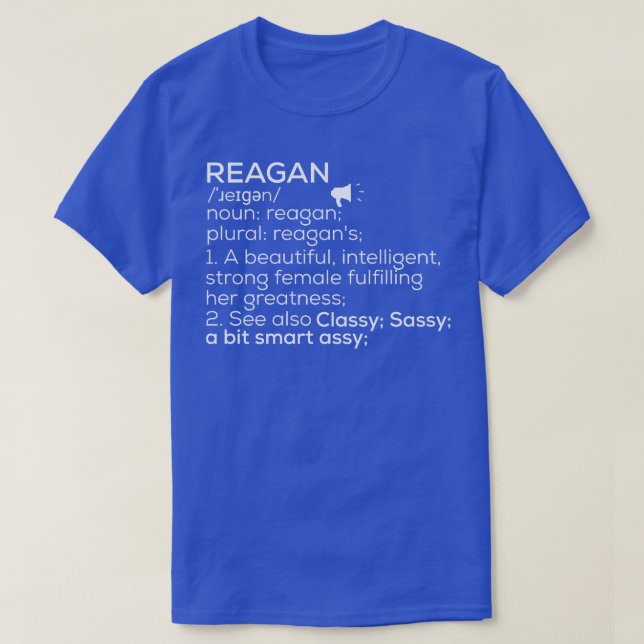 Reagan Name Reagan Definition Reagan Female Name R T-Shirt (Design Front)