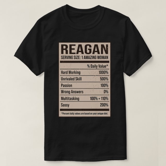 Reagan Nutrition Facts Name Nickname Alias Title F T-Shirt (Design Front)