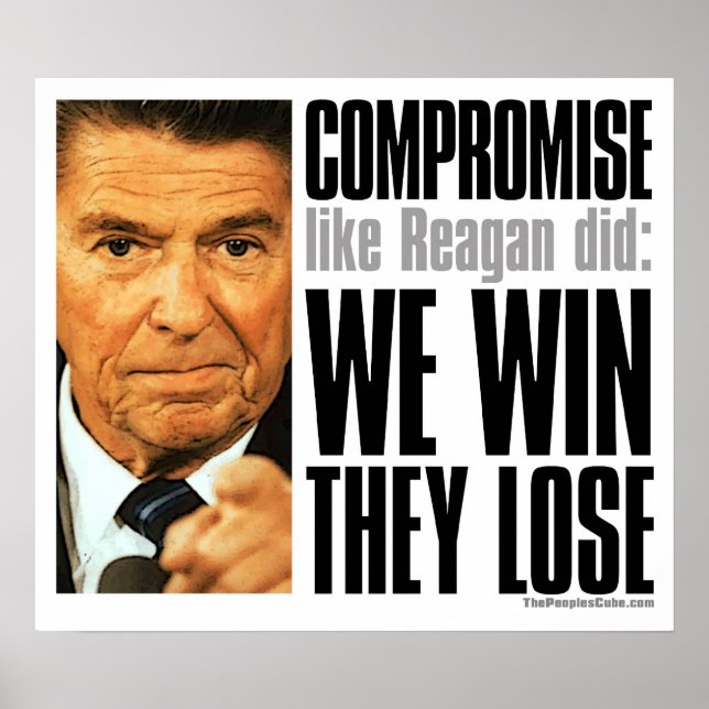 Reagan's Compromise Poster (Front)