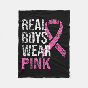 Real Boys Wear Pink Breast Cancer Awareness Fleece Blanket