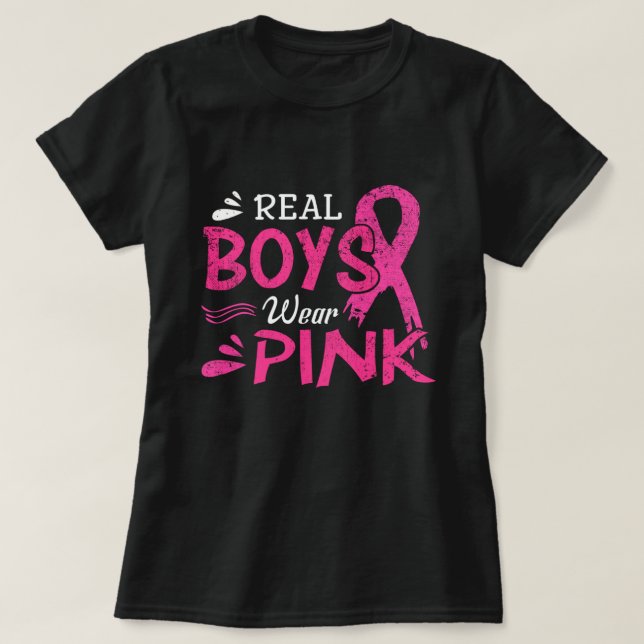 Real Boys Wear Pink Breast Cancer Awareness T-Shirt (Design Front)