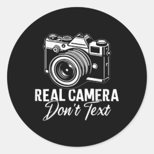 Real Cameras Dont Text Funny Snapshot Photography Classic Round Sticker
