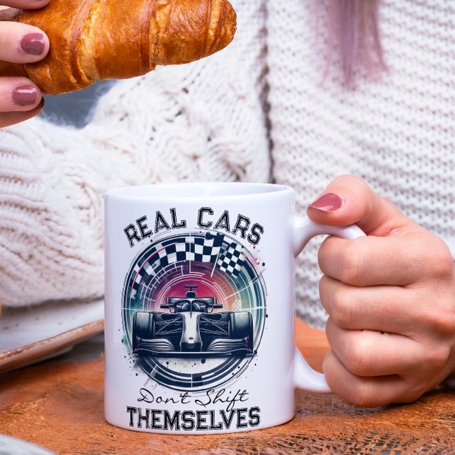 Real Cars Don't Shift Themselves Coffee Mug (Creator Uploaded)