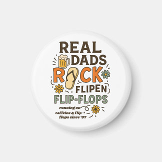 Real Dads Rock Flip-Flops Magnet