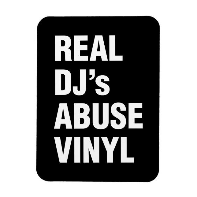 REAL DJ's ABUSE VINYL Magnet (Vertical)