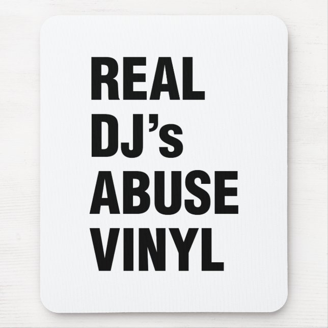 REAL DJ's ABUSE VINYL Mouse Pad (Front)
