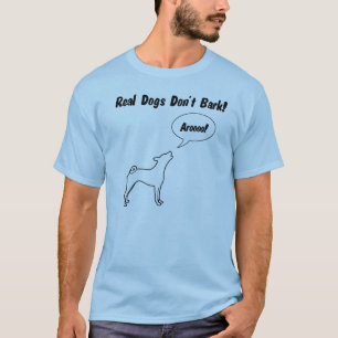 Real Dogs Don't Bark! Men's T-shirt