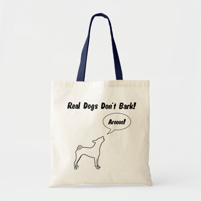 Real Dogs Don't Bark! Tote Bag (Front)