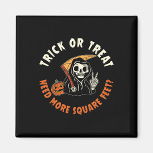 Real Estate Agent Halloween Trick Or Treat Need Mo Magnet