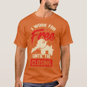 Real Estate Agent Selling Houses Gift T-Shirt