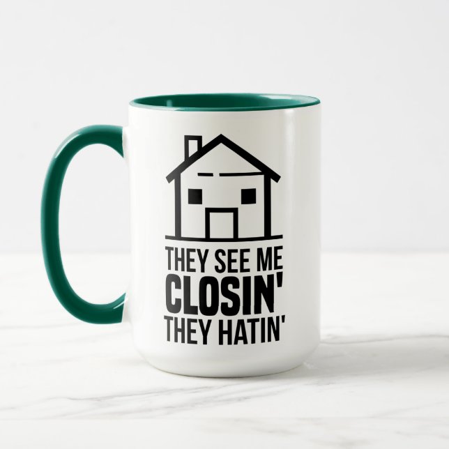 Real Estate Agent They See Me Closing Coffee Mug (Left)