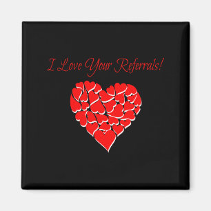 Real Estate Agent Valentine Day Shirt I Love Your  Magnet