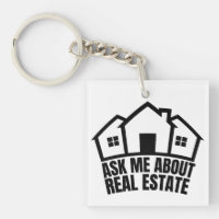 Real Estate - Ask Me About Real Estate