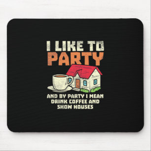 Real Estate Broker Like Party Mouse Pad
