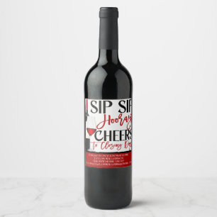 Real Estate Closing Wine Bottle Sticker, Sip Sip Label