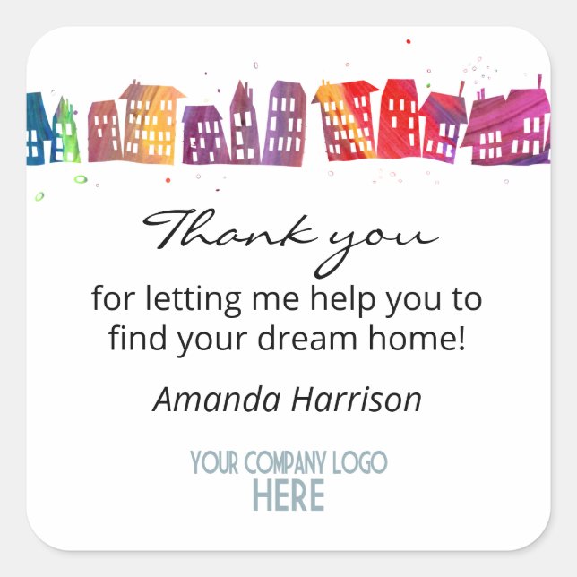 Real Estate Company Logo Thank You Colourful House Square Sticker (Front)