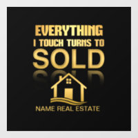 REAL ESTATE everything turns to SOLD Door Sign