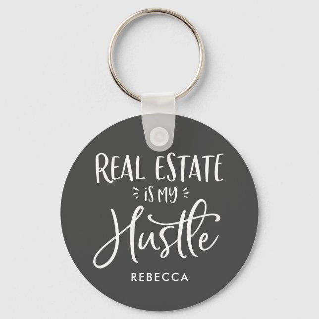 Real Estate Is My Hustle Personalized Agent Gray Key Ring (Front)
