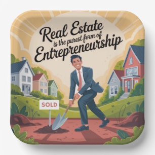 Real Estate Is The Purest Form Of Entrepreneurship Paper Plate