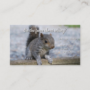 Real Estate on the fence squirrel referral  Business Card