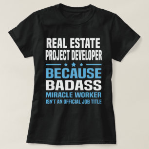Real Estate Project Developer T-Shirt