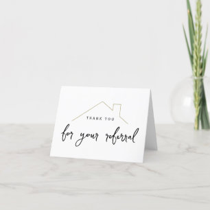 Real Estate Referral Marketing House Thank You Card
