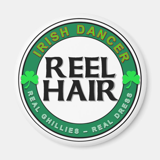 Real Ghillies, Real Dress, REEL HAIR Magnet (Front)