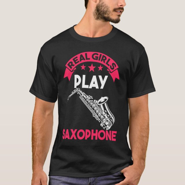 Real girl saxophone play T-Shirt (Front)