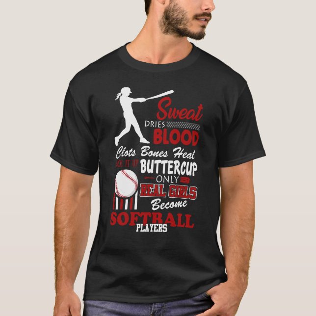 Real Girls Become Softball Players Gift T-Shirt (Front)
