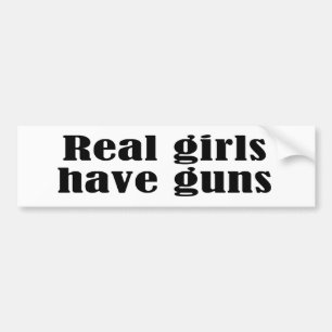 Real girls have guns bumper sticker