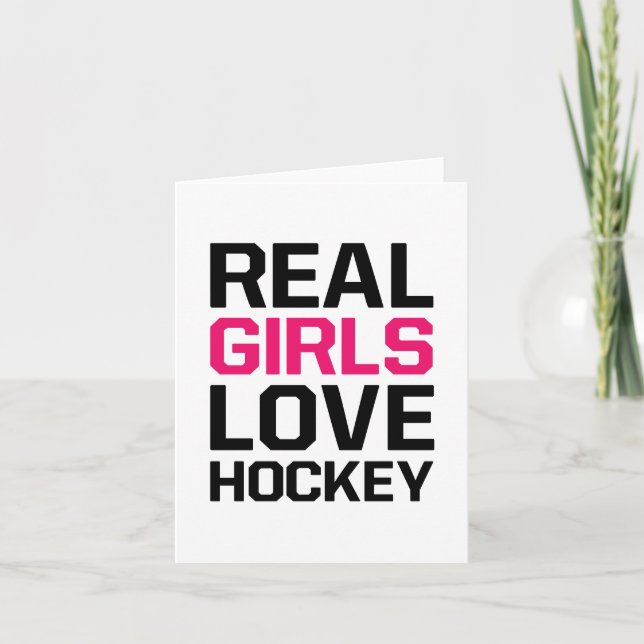 Real Girls Love Hockey Blank Any Occasion Card (Front)