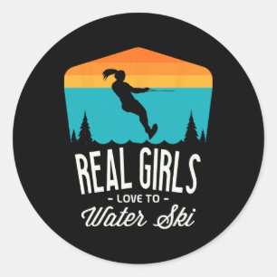 Real Girls Love To Water Ski Water Skiier Funny Wa Classic Round Sticker
