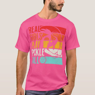 Real Girls Play PickleBall Retro Vintage Paddle Sp T-Shirt