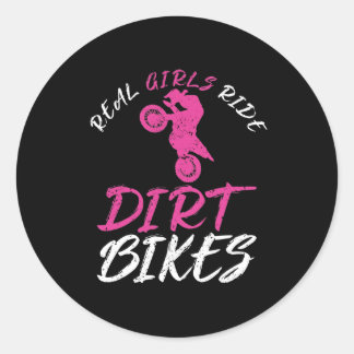 Real Girls Ride Dirt Bikes Motorcycle Motocross Classic Round Sticker