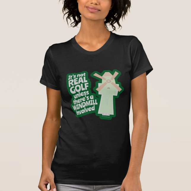 Real Golf Has A Windmill Funny Cartoon T-Shirt (Front)