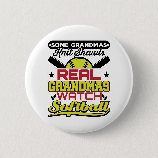 Real Grandmas Watch Softball Grandmother 6 Cm Round Badge (Front)