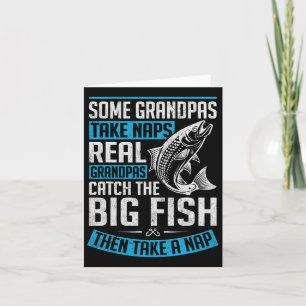 Real Grandpas Catch Big Fish Funny Fishing Grandpa Card