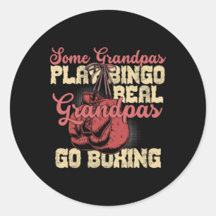 Real Grandpas Go Boxing Funny Grandpa Gifts  Classic Round Sticker
