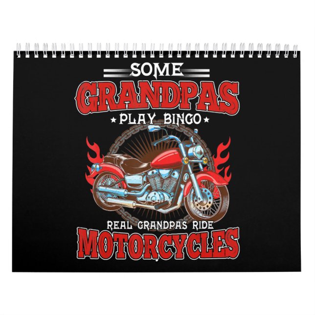 Real Grandpas Ride Motorcycles Motorbike Lover Calendar (Cover)