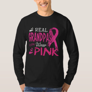 Real Grandpas Wear Pink Breast Cancer Awareness T-Shirt