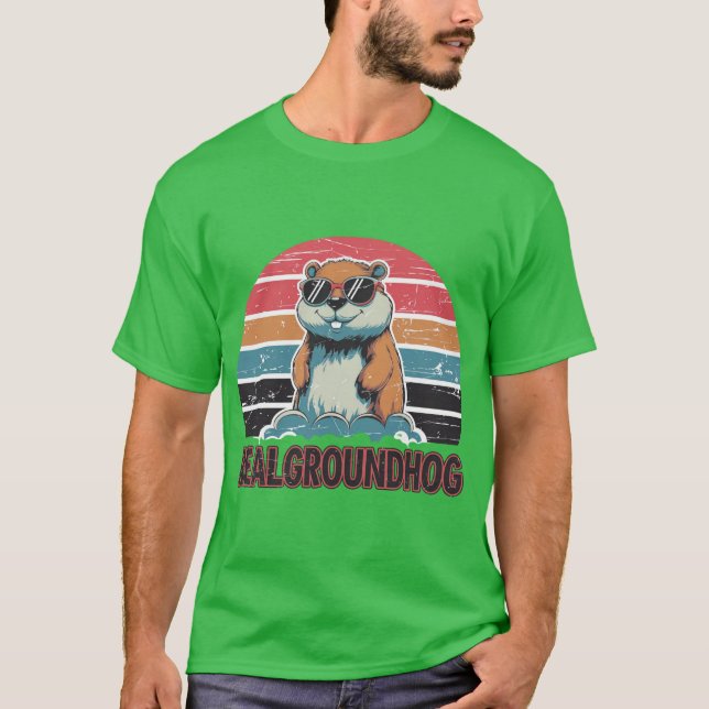 Real Groundhog T-Shirt (Front)