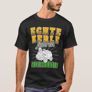 Real Guys Ride On Mower   Lawn Mower T-Shirt